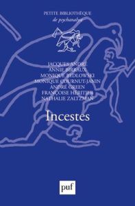 Incestes - André Jacques - Birraux Annie - Bydlowski Monique