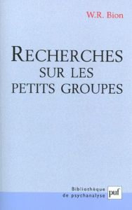 Recherches sur les petits groupes - Bion W-R