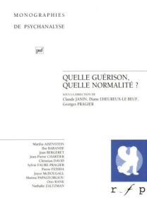 Quelle guérison, quelle normalité ? - Janin Claude - Pragier Georges - L'heureux-Le Beuf