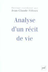 Analyse d'un récit de vie. L'histoire d'Annabelle - Filloux Jean-Claude