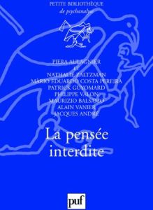 La pensée interdite - Aulagnier Piera