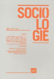 Sociologie Volume 1, N° 4 - Doytcheva Milena - Hajjat Abdellali - Henri-Panabi