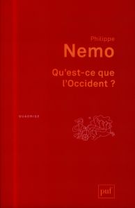 Qu'est-ce que l'Occident ? 2e édition - Nemo Philippe