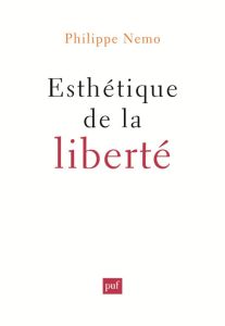 Esthétique de la liberté - Nemo Philippe