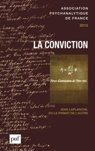 Annuel de l'APF 2015 : La conviction - Kahn Laurence