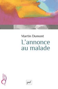 L'annonce au malade - Dumont Martin