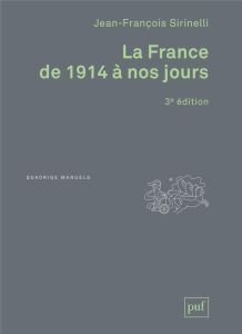 La France de 1914 à nos jours. 3e édition revue et corrigée - Sirinelli Jean-François - Vandenbussche Robert - V