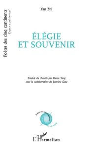 Elégie et souvenir - Zhi Yan - Yang Pierre - Getz Jasmine