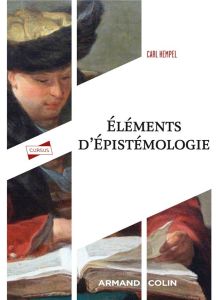 Eléments d'épistémologie. 3e édition - Hempel Carl