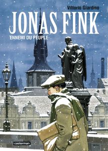 Jonas Fink : Ennemi du peuple - Giardino Vittorio - Saulnier Donatella