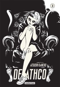 Deathco Tome 3 - Kaneko Atsushi - Estager Aurélien