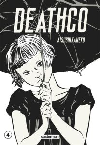 Deathco Tome 4 - Kaneko Atsushi - Estager Aurélien