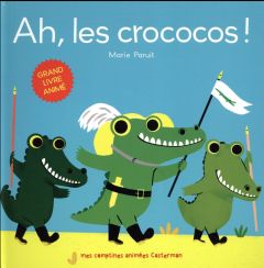 Ah, les crococos ! - Paruit Marie