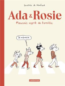 Ada & Rosie. Mauvais esprit de famille - Monfreid Dorothée de