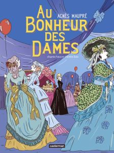 Au bonheur des dames - Maupré Agnès - Zola Emile - Charpy Manuel - Elbaz