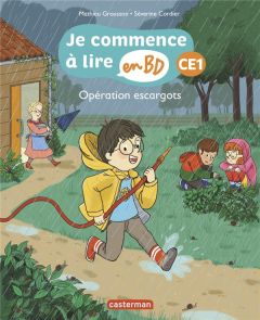 Je commence à lire en BD - CE1 : Opération escargots - Grousson Mathieu - Cordier Séverine