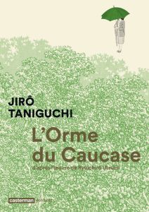 L'Orme du Caucase - Taniguchi Jirô - Utsumi Ryuichiro - Monthiers Mari