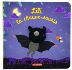 Lili la chauve-souris. Edition collector - Chetaud Hélène