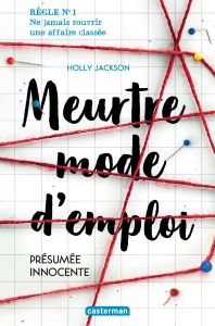 Meurtre mode d'emploi Tome 1 : Présumée innocente - Jackson Holly - Sibony Julie