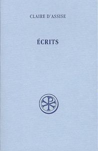 Ecrits - CLAIRE D'ASSISE