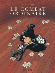 Le combat ordinaire Tome 1 - Larcenet Manu - Larcenet Patrice