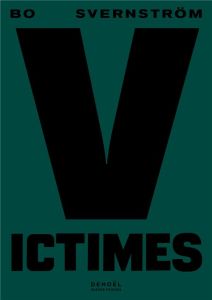 Victimes - Svenstrom Bo - Messmer Lucas