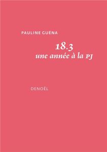 18.3. Une année à la PJ - Guéna Pauline