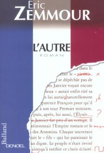 L'autre - Zemmour Eric