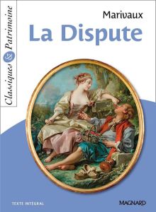 La dispute - Marivaux Pierre de - Zaber Myriam