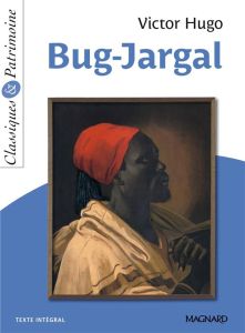 Bug Jargal - Hugo Victor - Coly Sylvie - Sendre-Haïdar Michèle