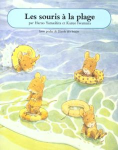 LES SOURIS A LA PLAGE - Iwamura Kazuo - Yamashita Haruo