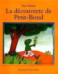 La découverte de Petit-Bond - Velthuijs Max