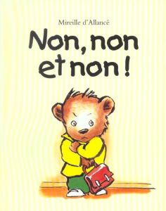 Non, non et non ! - Allancé Mireille d'