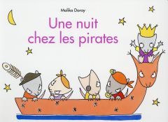 Une nuit chez les pirates - Doray Malika