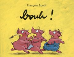 Bouh ! - Soutif François