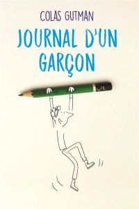 Journal d'un garçon - Gutman Colas