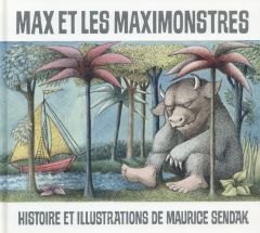 Max et les Maximonstres - Sendak Maurice - Noël Bernard