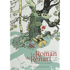 Le Roman de Renart : Les jambons d'Ysengrin - Mathis Jean-Marc - Martin Thierry