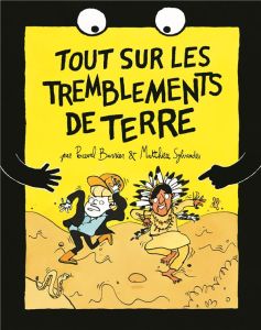 Tout sur les tremblements de terre - Barrier Perceval - Sylvander Matthieu