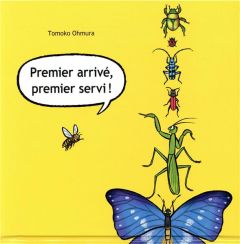 Premier arrivé, premier servi - Omura Tomoko - Atlan Corinne