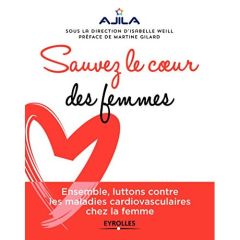 Sauvez le coeur des femmes - AJILA/WEILL