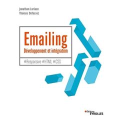 EMAILING : DEVELOPPEMENT ET INTEGRATION - #RESPONSIVE #HTML #CSS - LORIAUX/DEFOSSEZ