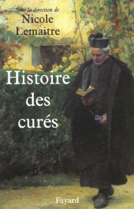 Histoire des curés - Lemaître Nicole