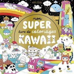 Mon super livre de coloriages Kawaii - Jezewski Mayumi