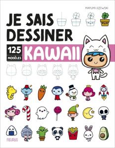 Je sais dessiner kawaii - Jezewski Mayumi