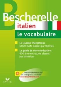 Bescherelle Italien. Le vocabulaire - Ulysse Georges - Zekri Caroline