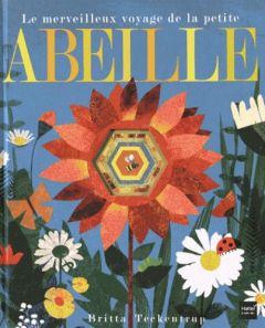 Le merveilleux voyage de la petite abeille - Teckentrup Britta - Hegarty Patricia - Rébéna Fréd