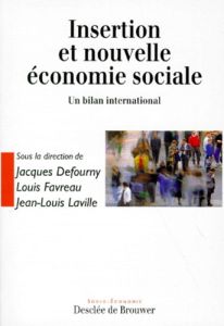 INSERTION ET NOUVELLE ECONOMIE SOCIALE - DEFOURNY JACQUES