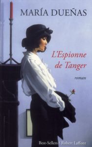 L'espionne de Tanger - Dueñas María - Jiménez Eduardo