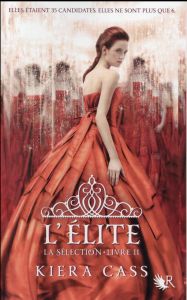 La Sélection Tome 2 : L'élite - Cass Kiera